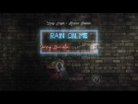 Lady Gaga, Ariana Grande - Rain On Me (Sonny Zamolo French Edit)