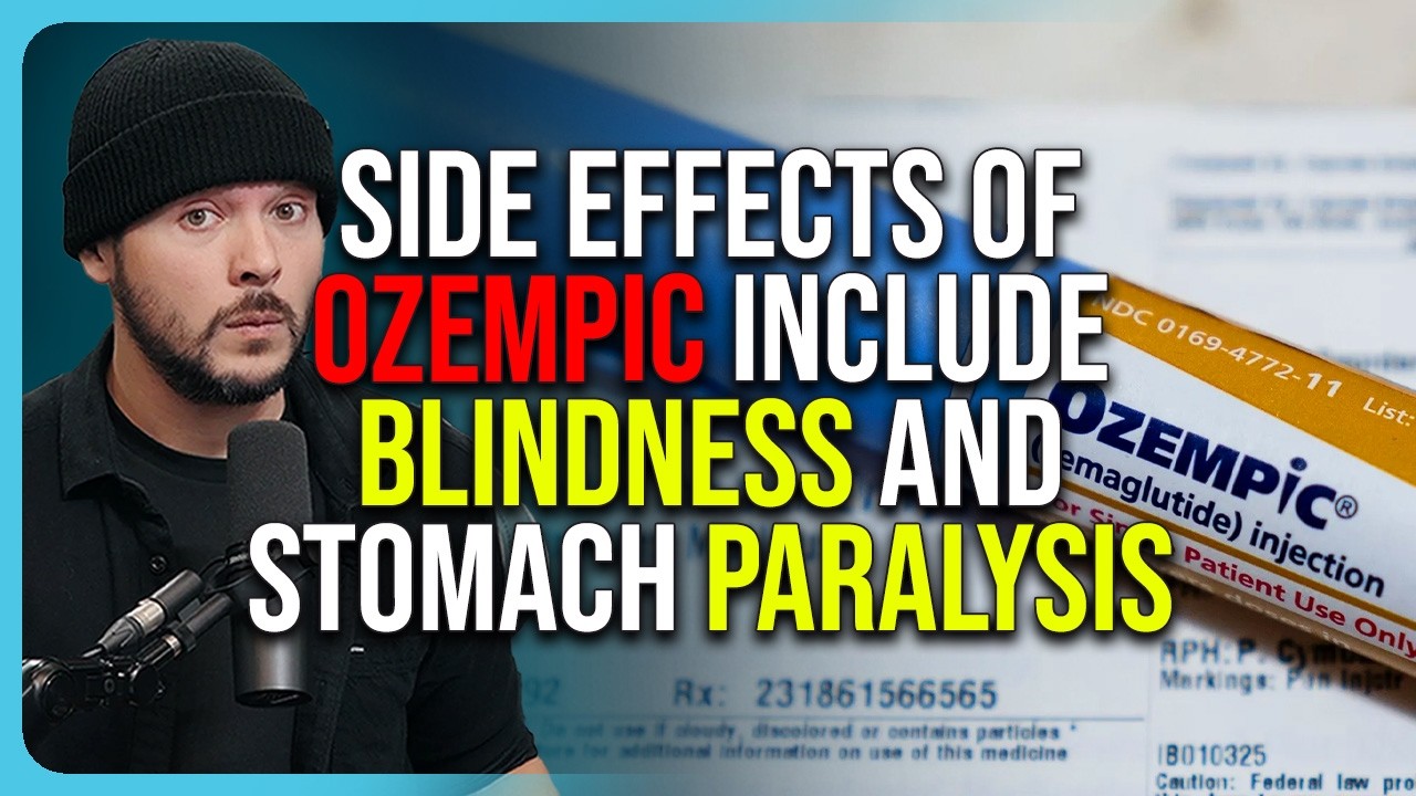 Side Effects of Ozempic Include Blindness and STOMACH PARALYSIS