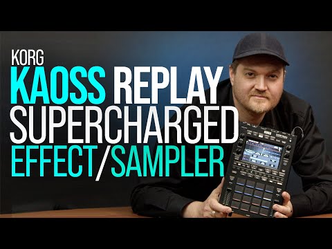 KAOSS Returns With Korg KAOSS Replay – And No, It’s Not a SP-404 Clone