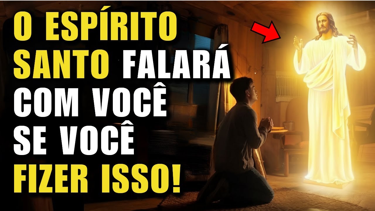 POR ISSO VOCÊ NUNCA OUVE O ESPÍRITO SANTO. DESCUBRA O ERRO QUE ESTÁ COMETENDO E QUE O AFASTA DE DEUS