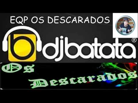 Batata Dj CWB vs  MC Smith Ft  Mc Gibi   Desce Menina,Esfrega Perfect RMX EQUIPE OS DESCARADOS 2015