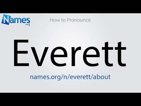 How to Pronounce Everett