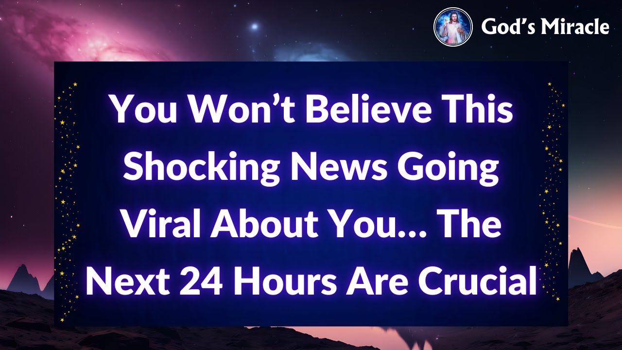 💌 You Won’t Believe This Shocking News Going Viral About You… The Next 24 Hours Are Crucial