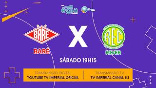 BARÉ X RIVER  - CAMPEONATO RORAIMENSE 2026