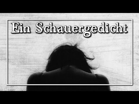 A Scary Poem - German CREEPYPASTA (Horror, Horror, Audiobook) GERMAN