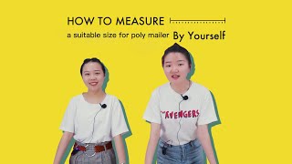 Poly Mailer- How to measure a suitable size for by yourself?