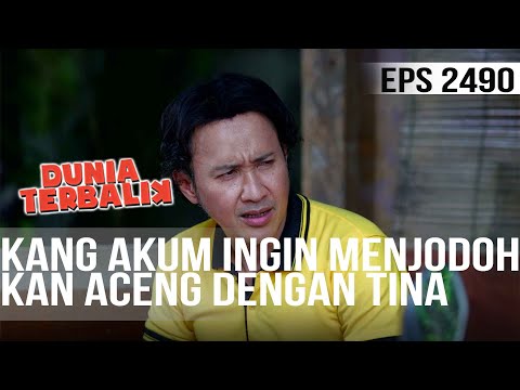 Dunia Terbalik - Kang Akum Ingin Menjodohkan Aceng Dengan Tina
