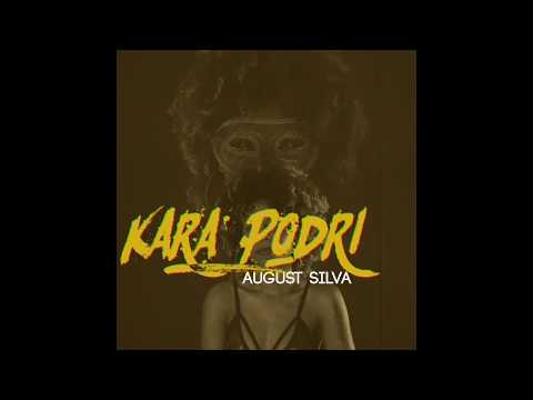 August Silva - Kara Podri (Áudio)