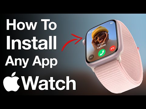 How to Install Apps on Apple Watch with iPhone and without iPhone? Install Apps on Any Apple Watch