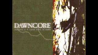 Dawncore - Obedience Is A Slower Form Of Death [FULL Album]