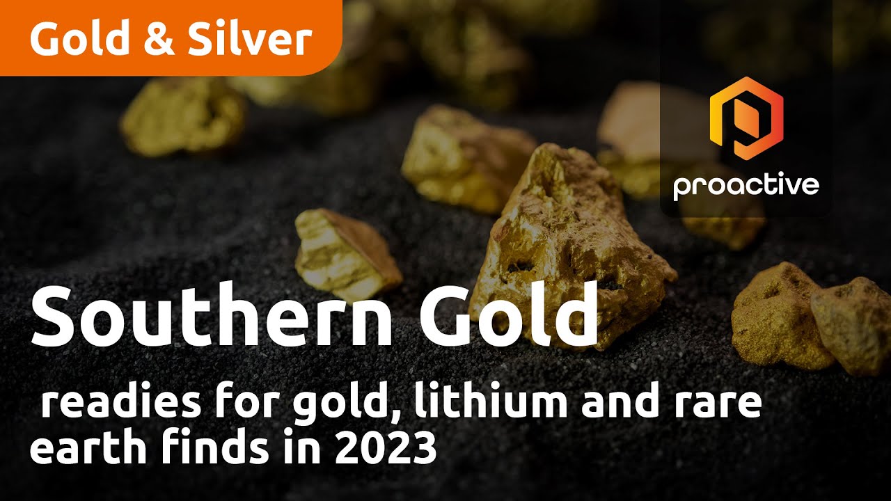 Southern Gold readies for gold, lithium and rare earth finds in 2023
