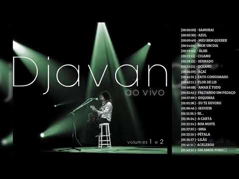 Djavan Ao Vivo Volume 1 e 2 - CD Completo HD