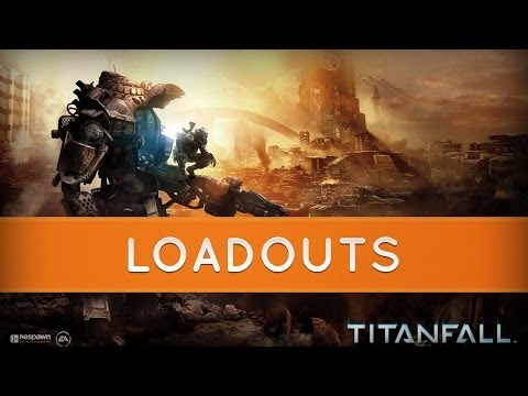 Titanfall: Creating Your Loadout