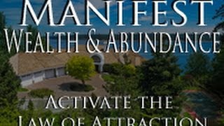 Manifest an Amazing Life! | Activate the Law of Attraction