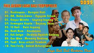 Download lagu Bungan Hati - Rudiawan | Ngajum Sekah – AA. Raka Sidan | Layang-Layang LAGU BALI VIRAL 2025 mp3 Download lagu Bungan Hati - Rudiawan | Ngajum Sekah – AA. Raka Sidan | Layang-Layang LAGU BALI VIRAL 2025 mp3