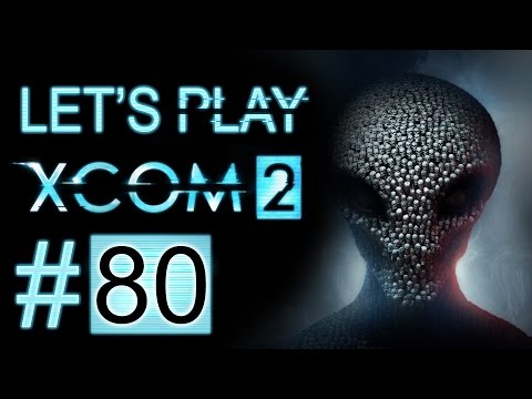 Let's Play XCOM 2 (part 80 - Psionic Gates [blind])