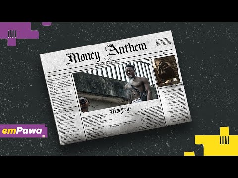 Macjreyz - Money Anthem (Official Audio) #emPawa30 Artist