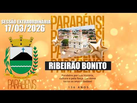 Sessão Extraordinária - 17/03/2026 - Câmara Municipal de Ribeirão Bonito/SP