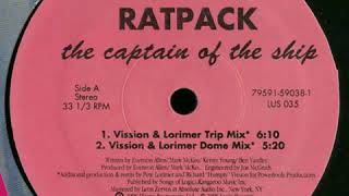 Ratpack  -  The Captain Of The Ship (Vission & Lorimer Trip Mix)