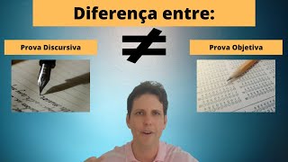 Como estudar para concursos: Diferença entre prova discursiva e prova objetiva.