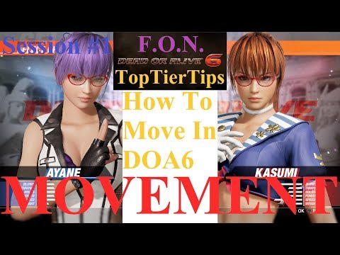 DOA6 - Advanced Guide Tutorial - Session #1 MOVEMENT