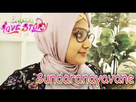 Sundaranayavane | Mubeena Nijas |Oru Halal Love Story | Sundaranayanvane Cover song