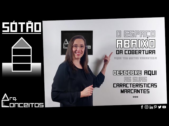 SÓTÃO: o que é verdadeiramente este conceito, as suas características marcantes e exemplos práticos.