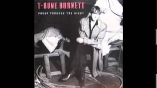 T Bone Burnett Baby Fall Down