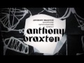 Anthony Braxton - Composition 26D