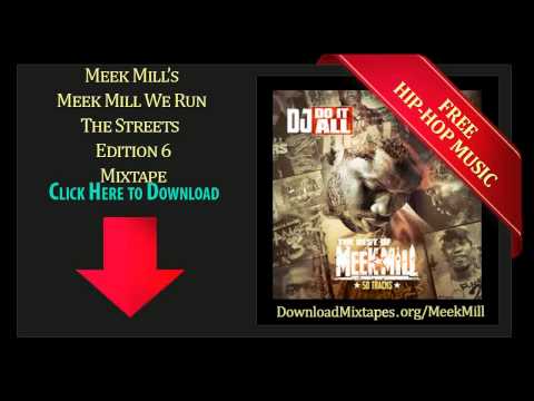Meek Mill - I'M About Cream - We Run The Streets Edition 6 Mixtape