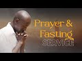 Prayer & Fasting Service  | Lavington SDA