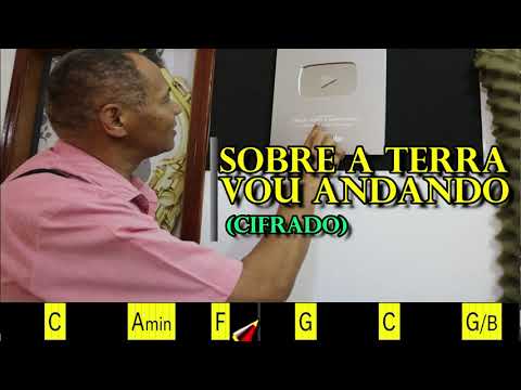 SOBRE A TERRA VOU ANDNADO - 213. HARPA CRISTÃ - (CIFRADO) - Carlos José