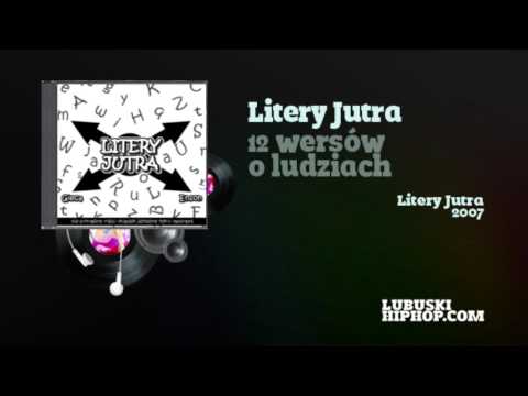 Litery Jutra - 12 wersów o ludziach