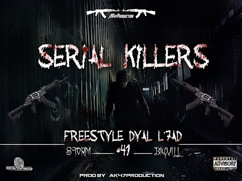Storm & Bigvill - Serial Killers ( Freestyle Dyal L'7ad #41 ) Ak47Production