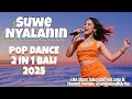 Suwe Nyalanin POP DANCE 2 IN 1 BALI 2025