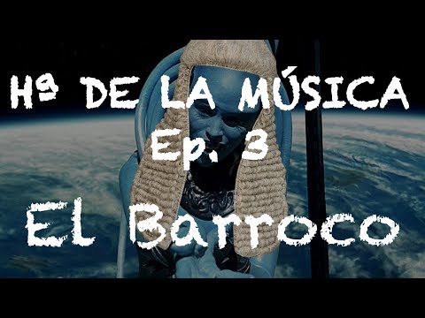 History of Music - Ep. 3: The Baroque