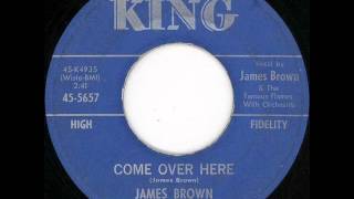 James Brown   Come Over Here   1962