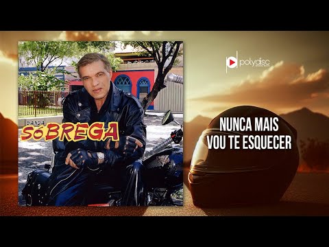 Banda Só Brega - Nunca Mais Vou Te Esquecer