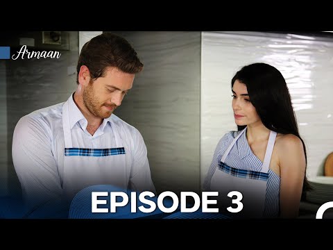 Armaan Episode 3 (Urdu Dubbed) FULL HD