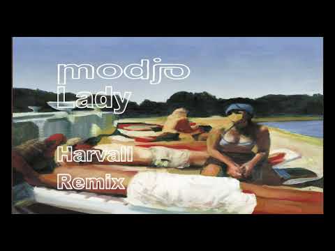 Modjo - Lady (Hear Me Tonight) (Harvall Remix)