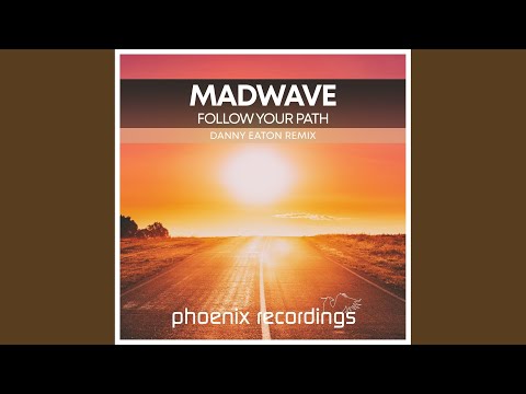 Follow Your Path (Danny Eaton Remix)