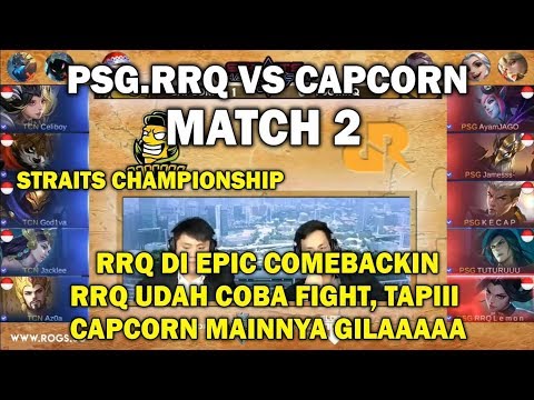RRQ VS CAPCORN MATCH 2 STRAITS CHAMPIONSHIP
