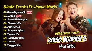 Download lagu Dinda Teratu Ft Jasun Marju - RAISO NGAPUSI 2 - DENOK - TANPO HUBUNGAN || FULL ALUBM DANGDUT KOPLO mp3
