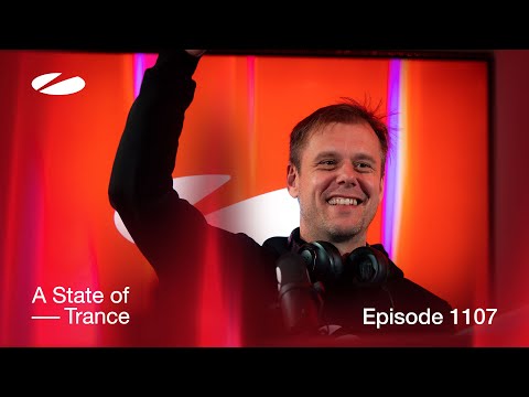 A State of Trance Episode 1107 [@astateoftrance]