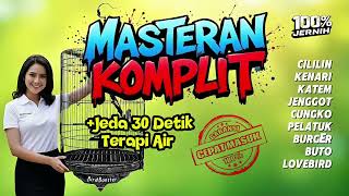 Download lagu MASTERAN BURUNG SATU JALUR PAKET LENGKAP DENGAN JEDA TERAPI AIR 100% CEPAT MASUK!! mp3