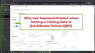 Closing Dates: How to enter dates and Password Protect - QuickBooks Online (QBO)