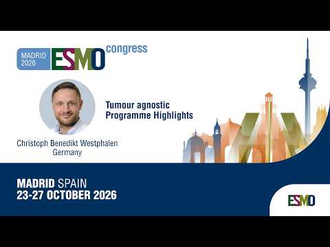 ESMO Congress 2026: Tumour agnostic Track – Programme Highlights