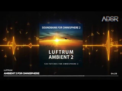 Luftrum Ambient 2 for Omnisphere 2