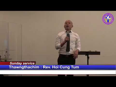 Piangthar Ralchia Na Si Ve Maw - Rev. Hoi Cung Tum