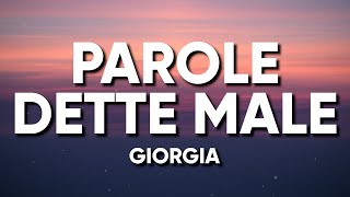 Giorgia - PAROLE DETTE MALE (Testo/Lyrics) - Sanremo 2023